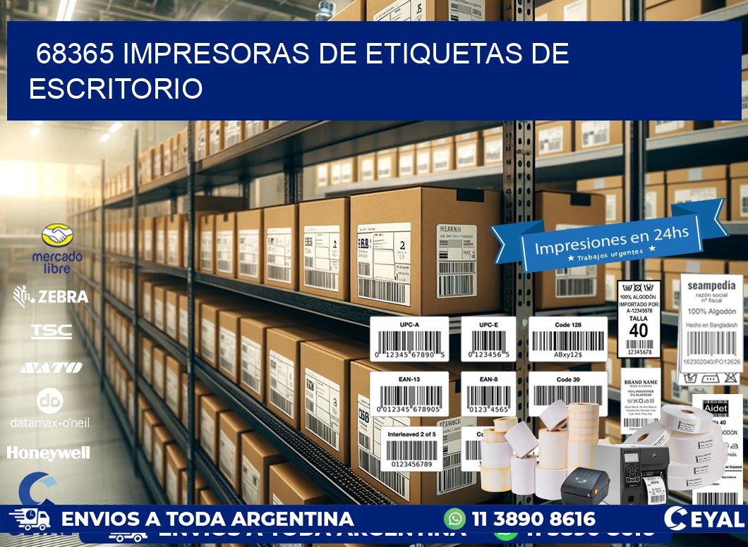 68365 impresoras de etiquetas de escritorio