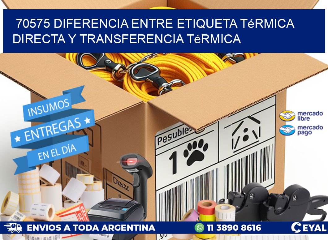70575 diferencia entre etiqueta térmica directa y transferencia térmica