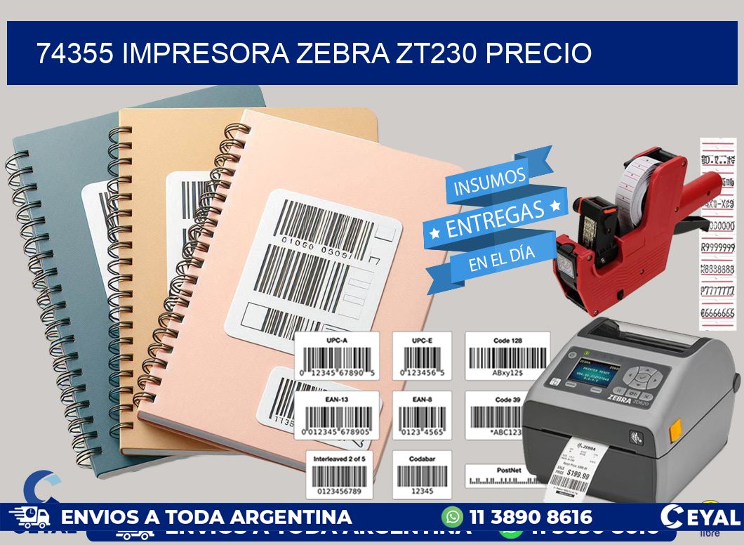 74355 Impresora Zebra ZT230 precio