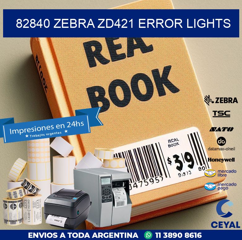 82840 Zebra ZD421 error lights