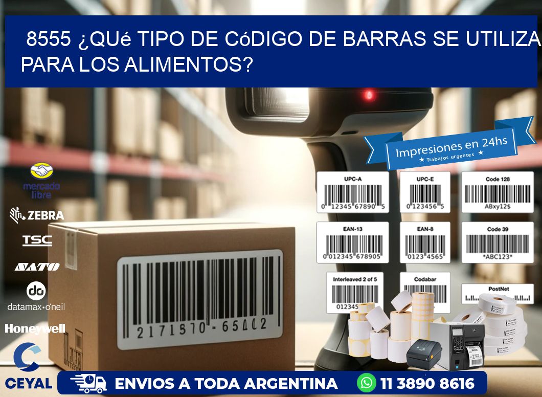 8555 ¿Qué tipo de código de barras se utiliza para los alimentos?