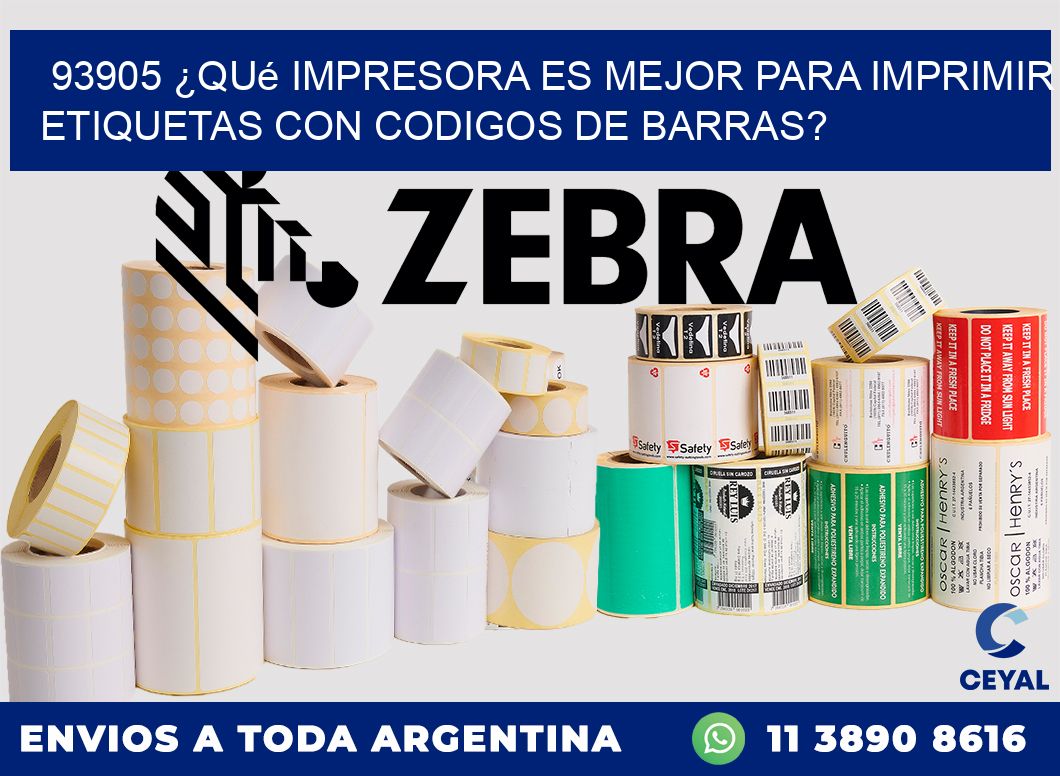 93905 ¿Qué impresora es mejor para imprimir etiquetas con codigos de barras?