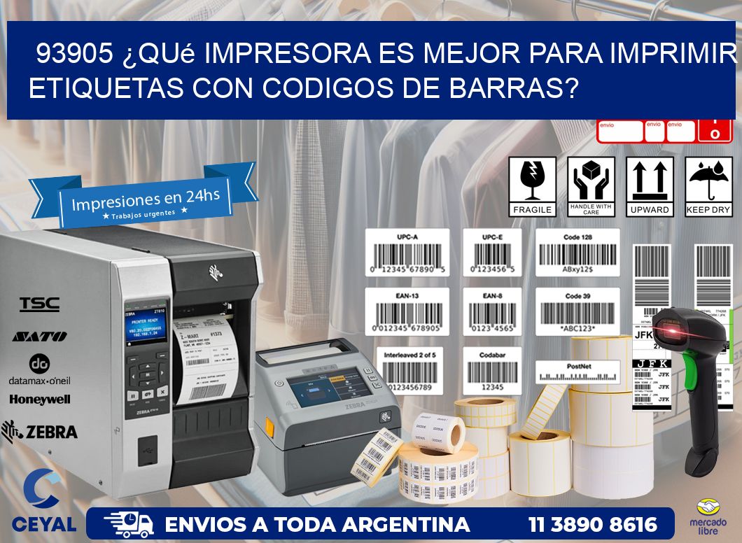 93905 ¿Qué impresora es mejor para imprimir etiquetas con codigos de barras?
