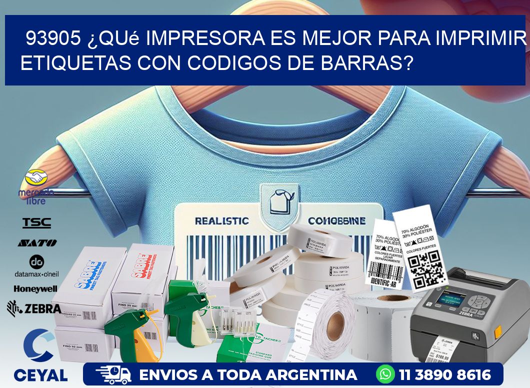 93905 ¿Qué impresora es mejor para imprimir etiquetas con codigos de barras?