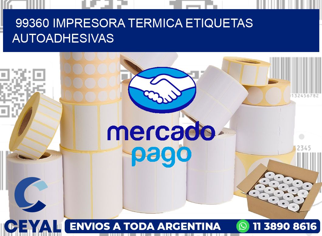 99360 Impresora termica etiquetas autoadhesivas