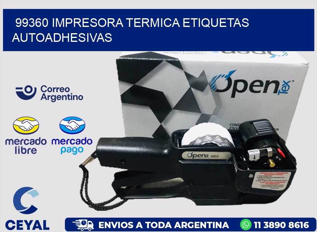 99360 Impresora termica etiquetas autoadhesivas