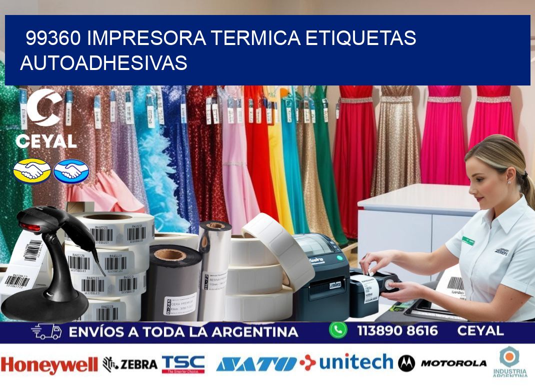 99360 Impresora termica etiquetas autoadhesivas