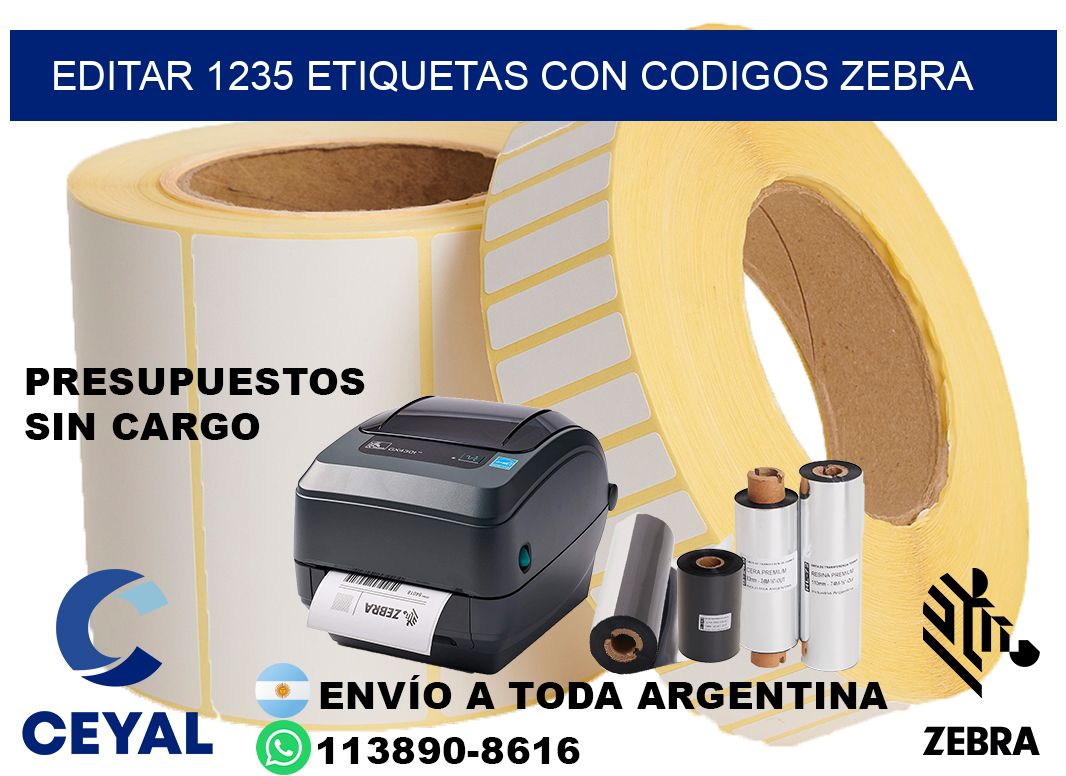 EDITAR 1235 ETIQUETAS CON CODIGOS ZEBRA