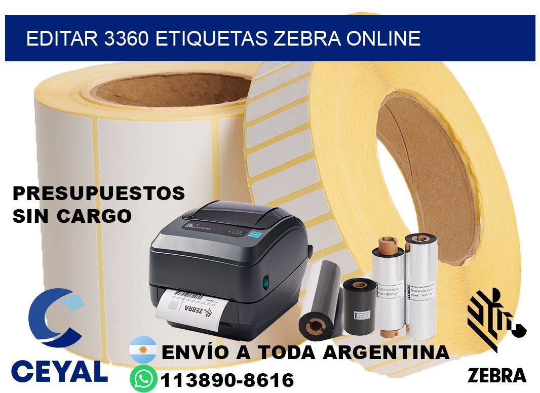 EDITAR 3360 ETIQUETAS ZEBRA ONLINE