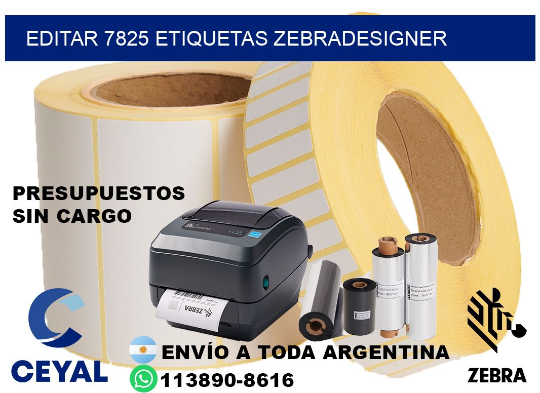 EDITAR 7825 ETIQUETAS ZEBRADESIGNER