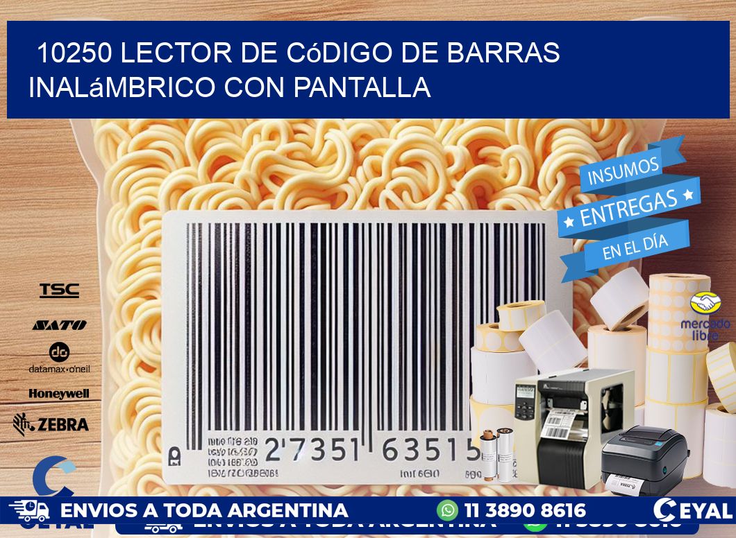 10250 Lector de código de barras inalámbrico con Pantalla