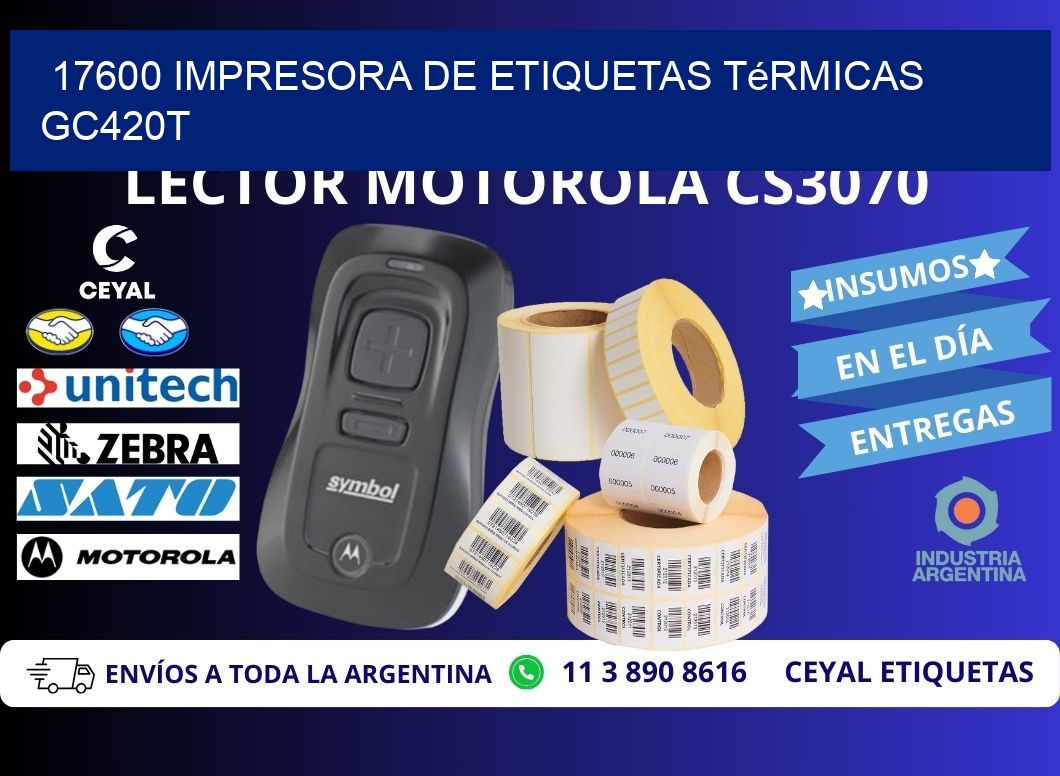 17600 Impresora de etiquetas térmicas GC420T
