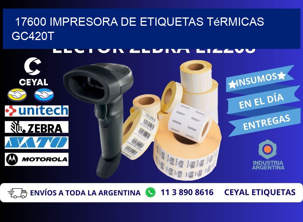 17600 Impresora de etiquetas térmicas GC420T