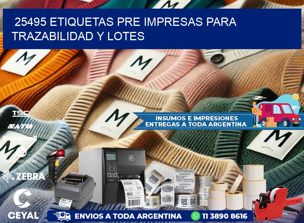 25495 etiquetas pre impresas para trazabilidad y lotes