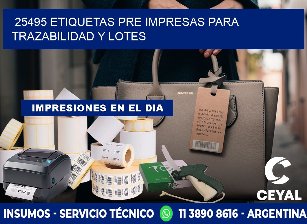 25495 etiquetas pre impresas para trazabilidad y lotes