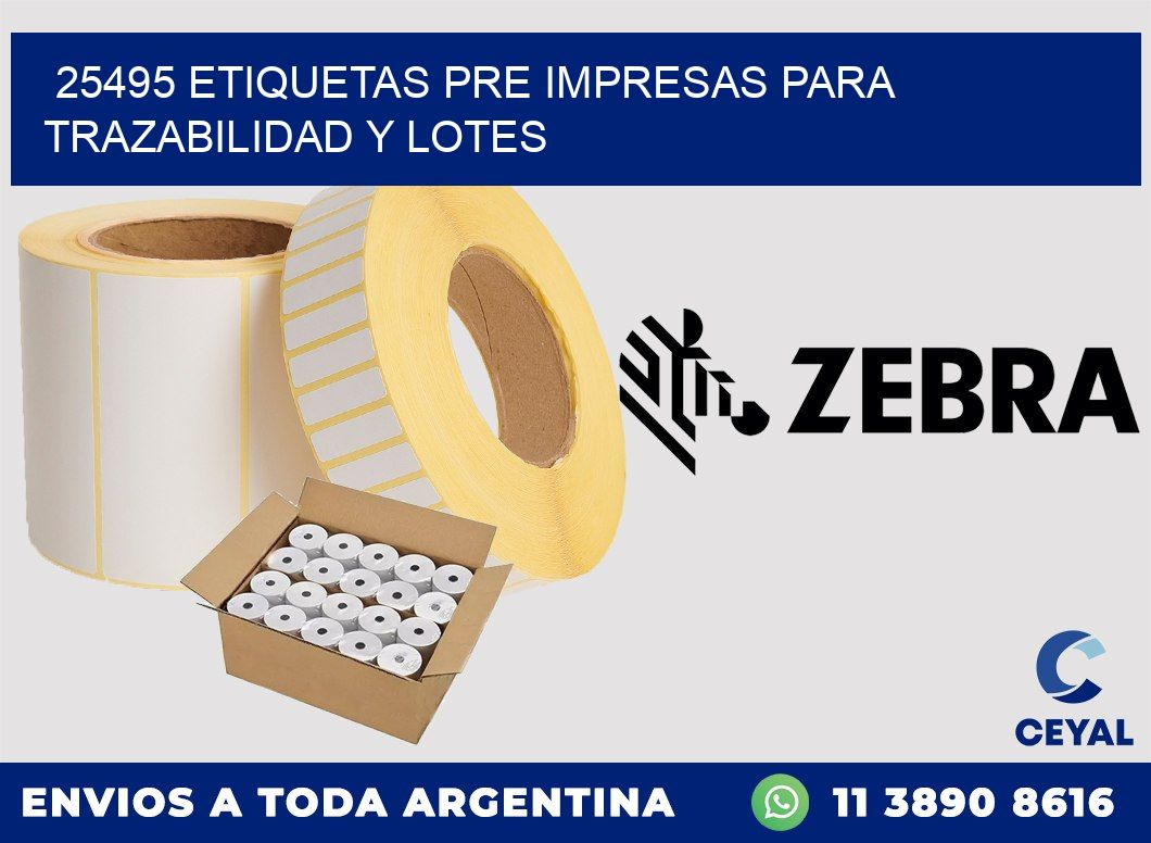 25495 etiquetas pre impresas para trazabilidad y lotes