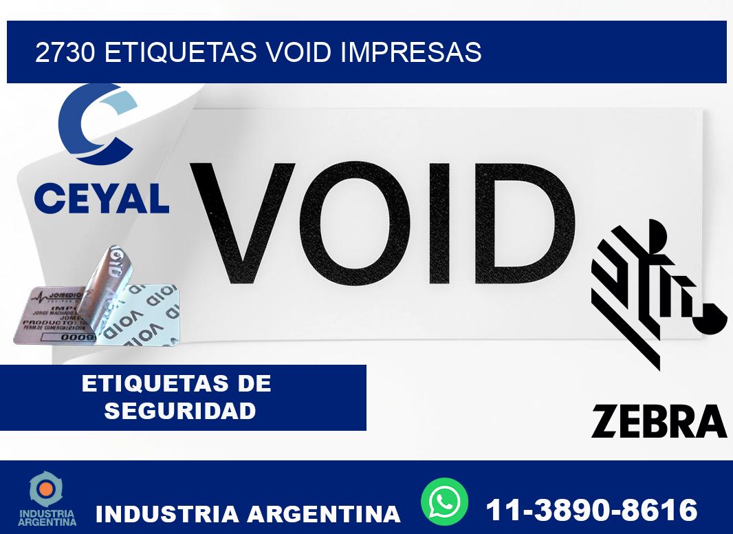 2730 etiquetas void impresas