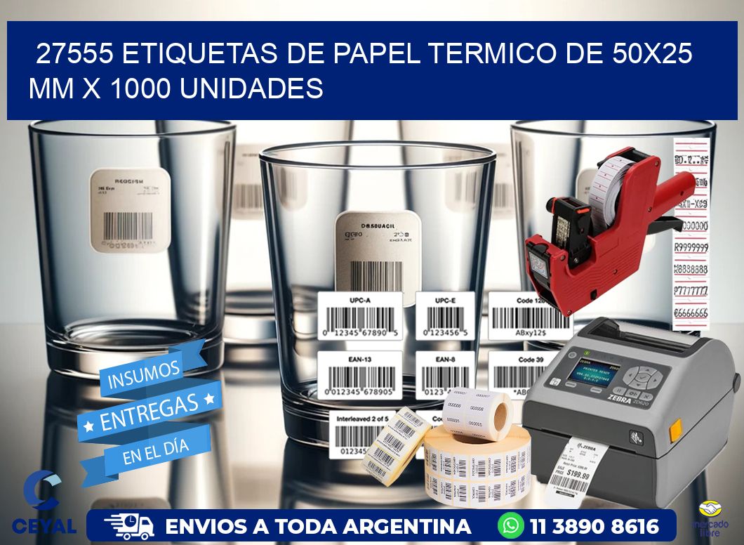 27555 Etiquetas De Papel Termico De 50x25 Mm X 1000 Unidades
