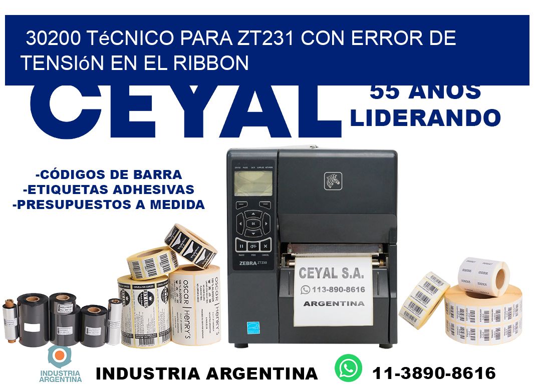 30200 técnico para zt231 con error de tensión en el ribbon