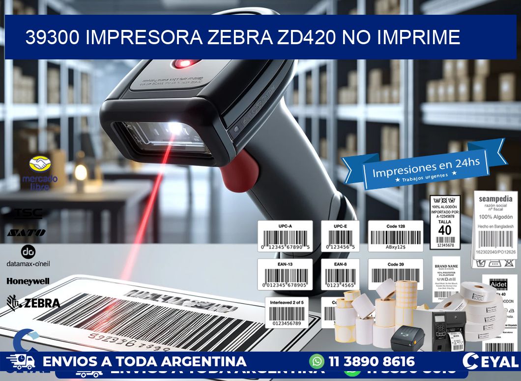 39300 Impresora Zebra ZD420 no imprime