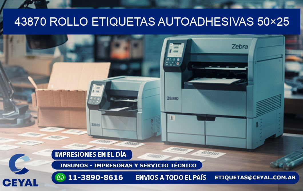 43870 Rollo Etiquetas autoadhesivas 50×25