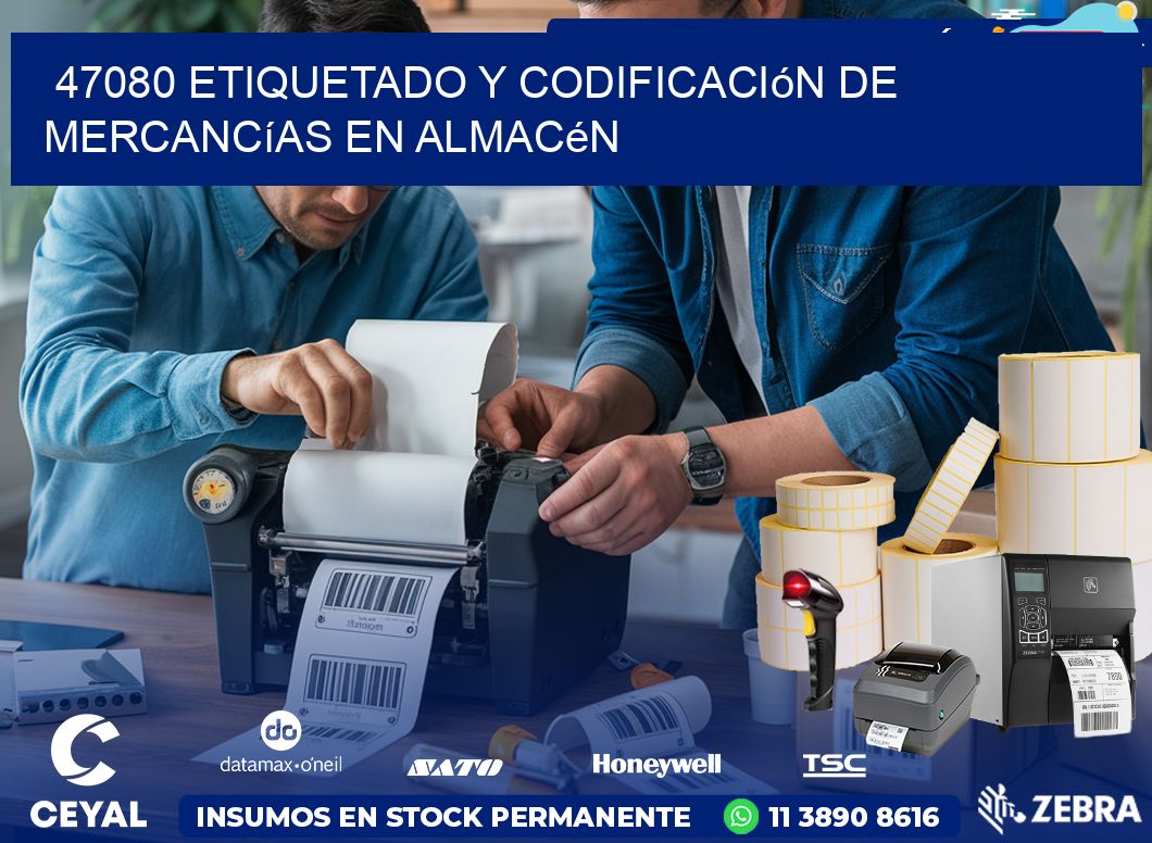 47080 Etiquetado y codificación de mercancías en almacén