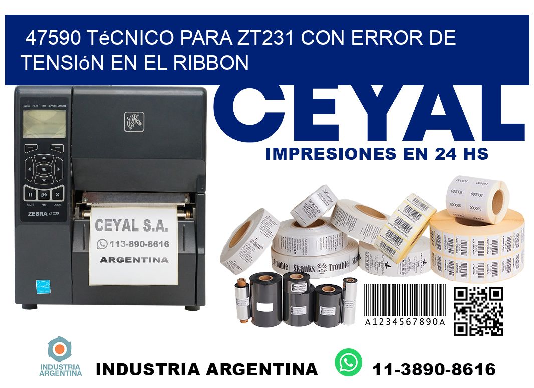 47590 técnico para zt231 con error de tensión en el ribbon