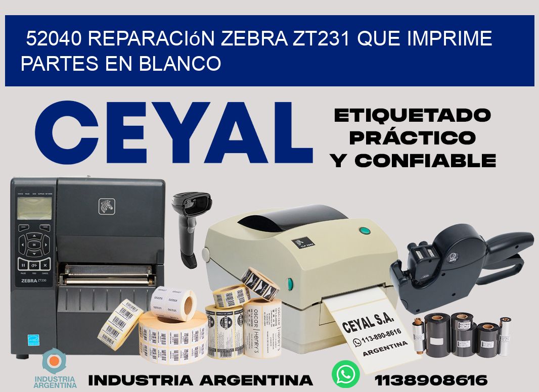 52040 reparación zebra zt231 que imprime partes en blanco