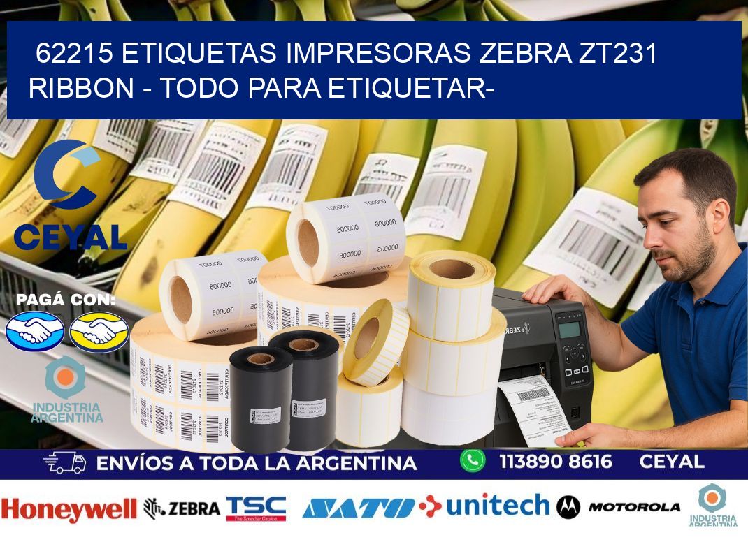 62215 etiquetas impresoras zebra zt231 ribbon - Todo para Etiquetar-