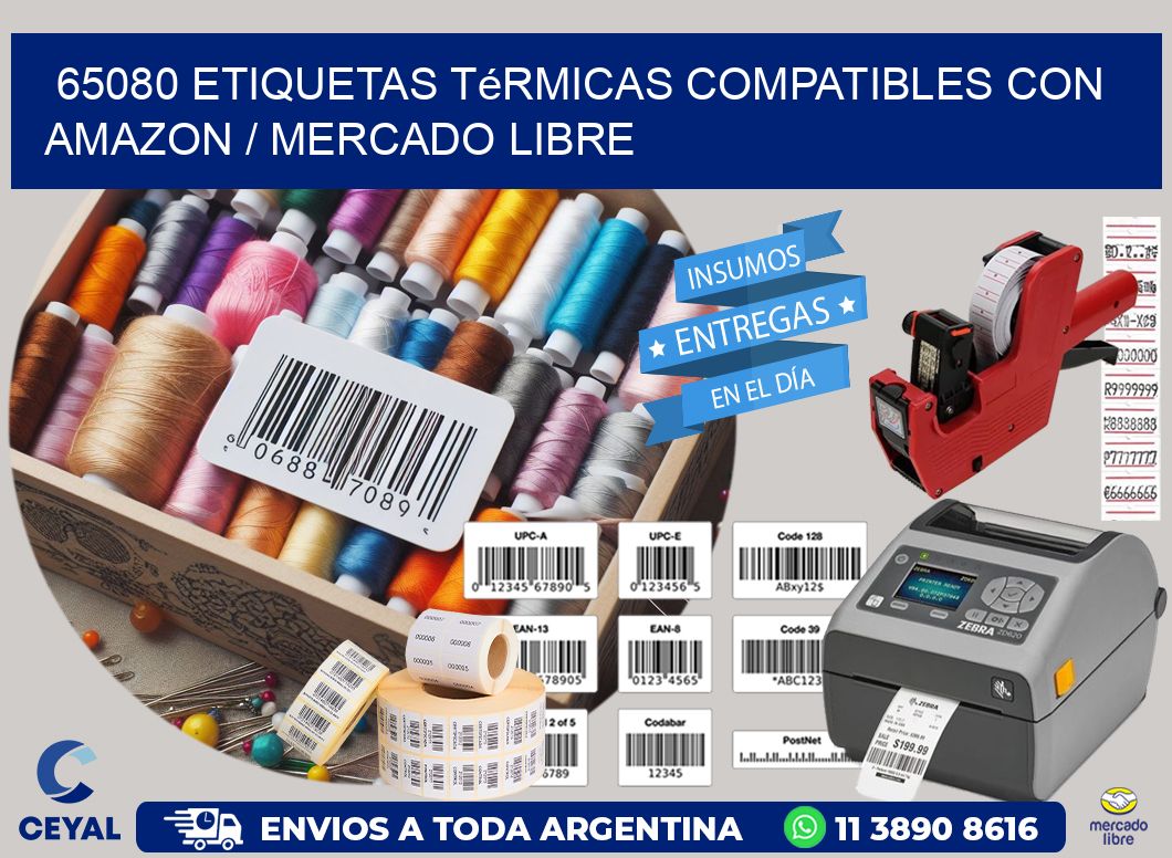 65080 etiquetas térmicas compatibles con Amazon / Mercado Libre