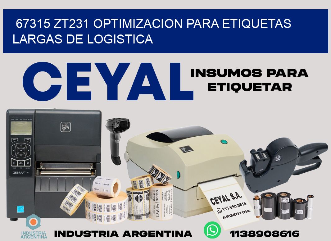 67315 zt231 optimizacion para etiquetas largas de logistica