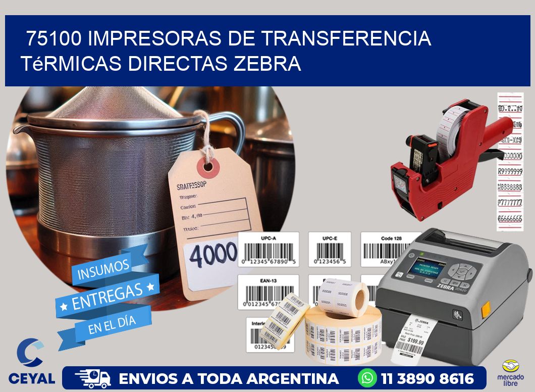 75100 impresoras de Transferencia  térmicas directas zebra