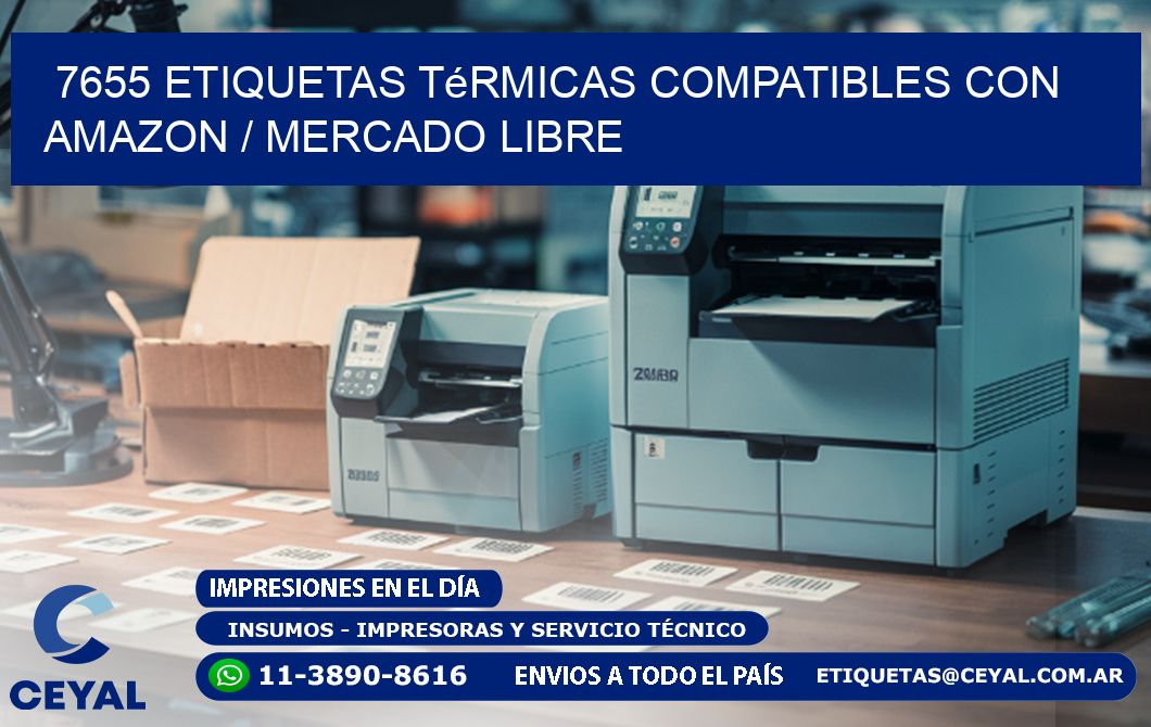 7655 etiquetas térmicas compatibles con Amazon / Mercado Libre