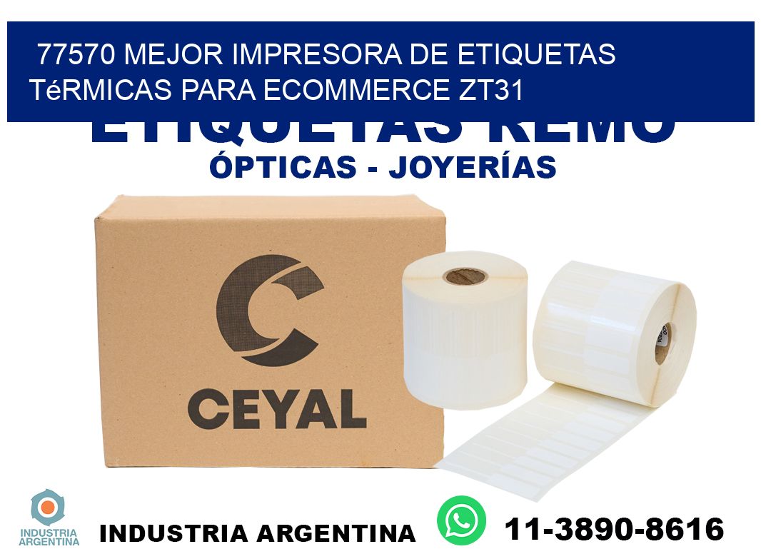 77570 mejor impresora de etiquetas térmicas para ecommerce ZT31