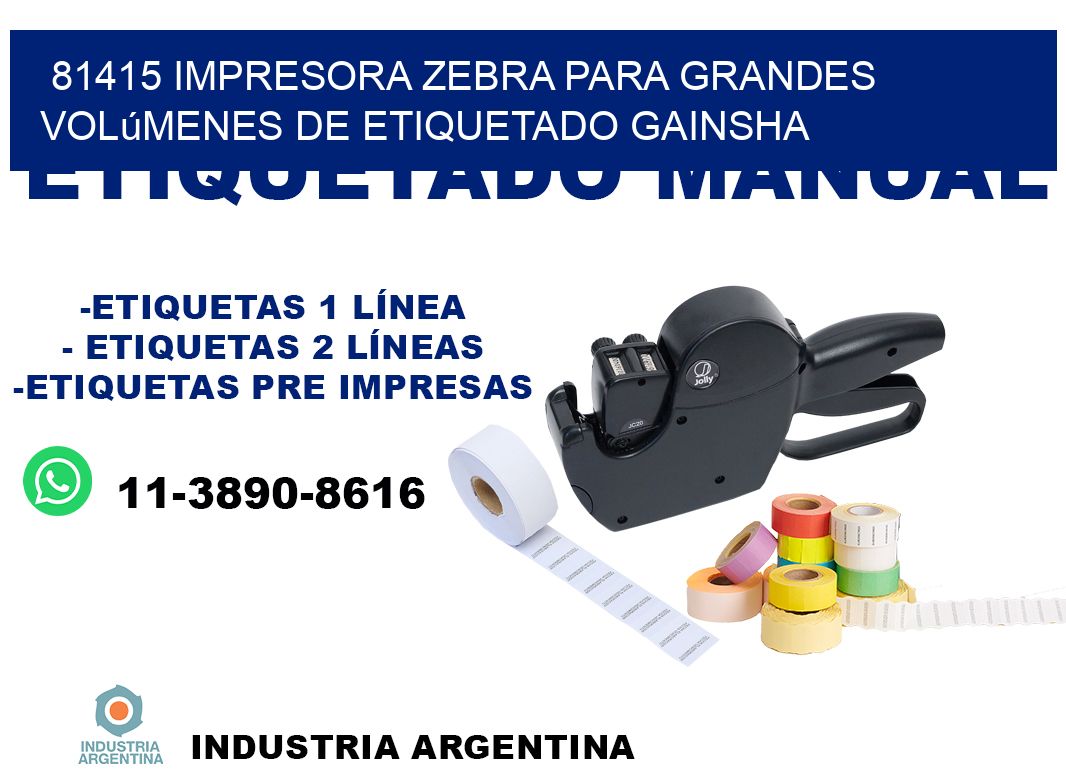 81415 impresora Zebra para grandes volúmenes de etiquetado GAINSHA