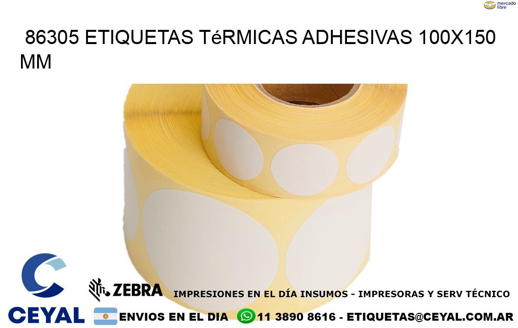 86305 etiquetas térmicas adhesivas 100×150 mm
