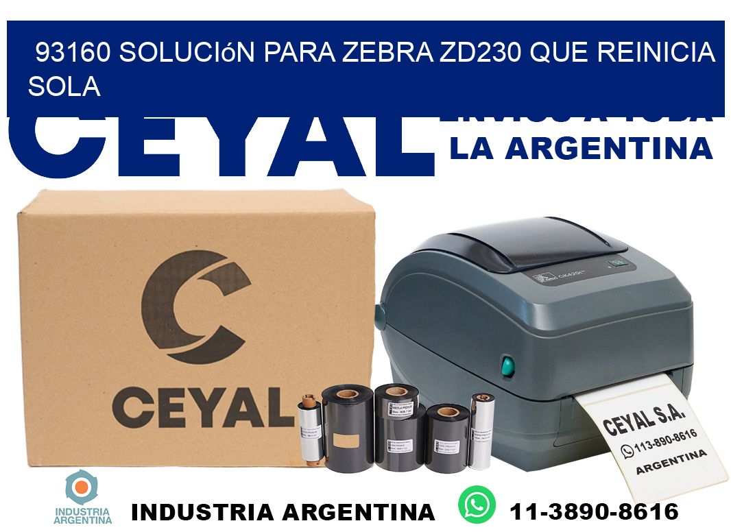 93160 solución para zebra zd230 que reinicia sola