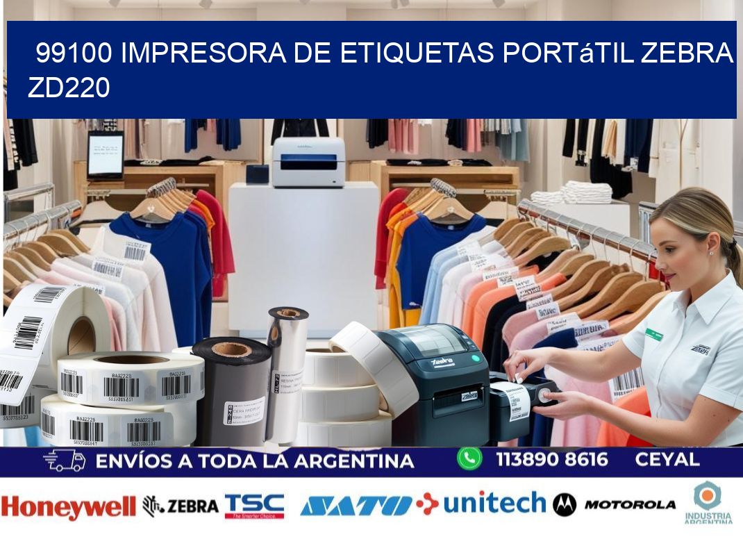 99100 impresora de etiquetas portátil Zebra ZD220