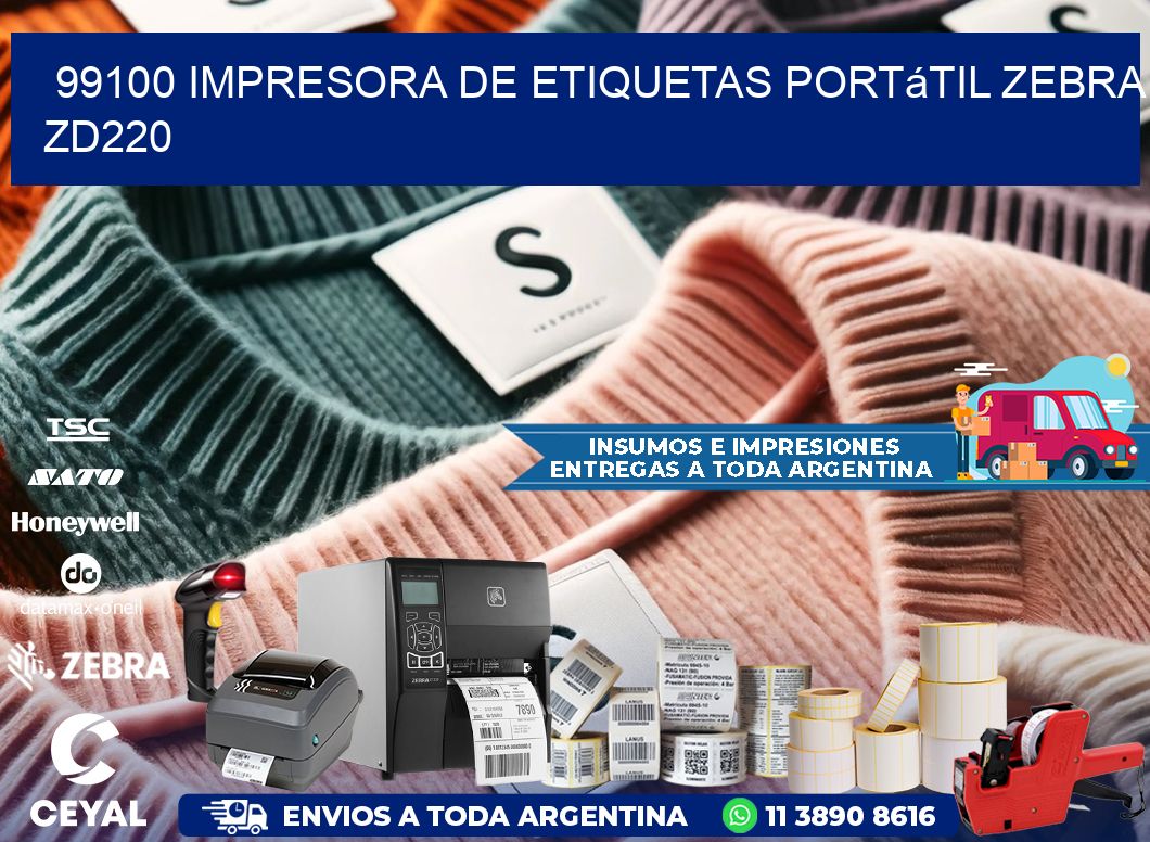 99100 impresora de etiquetas portátil Zebra ZD220