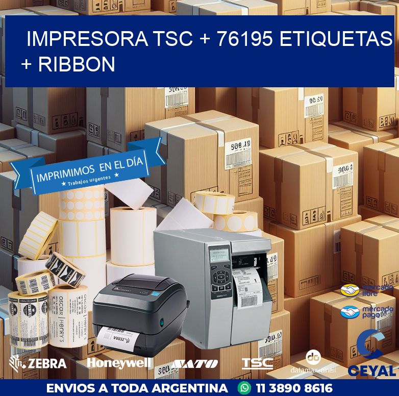 impresora TSC + 76195 etiquetas + ribbon