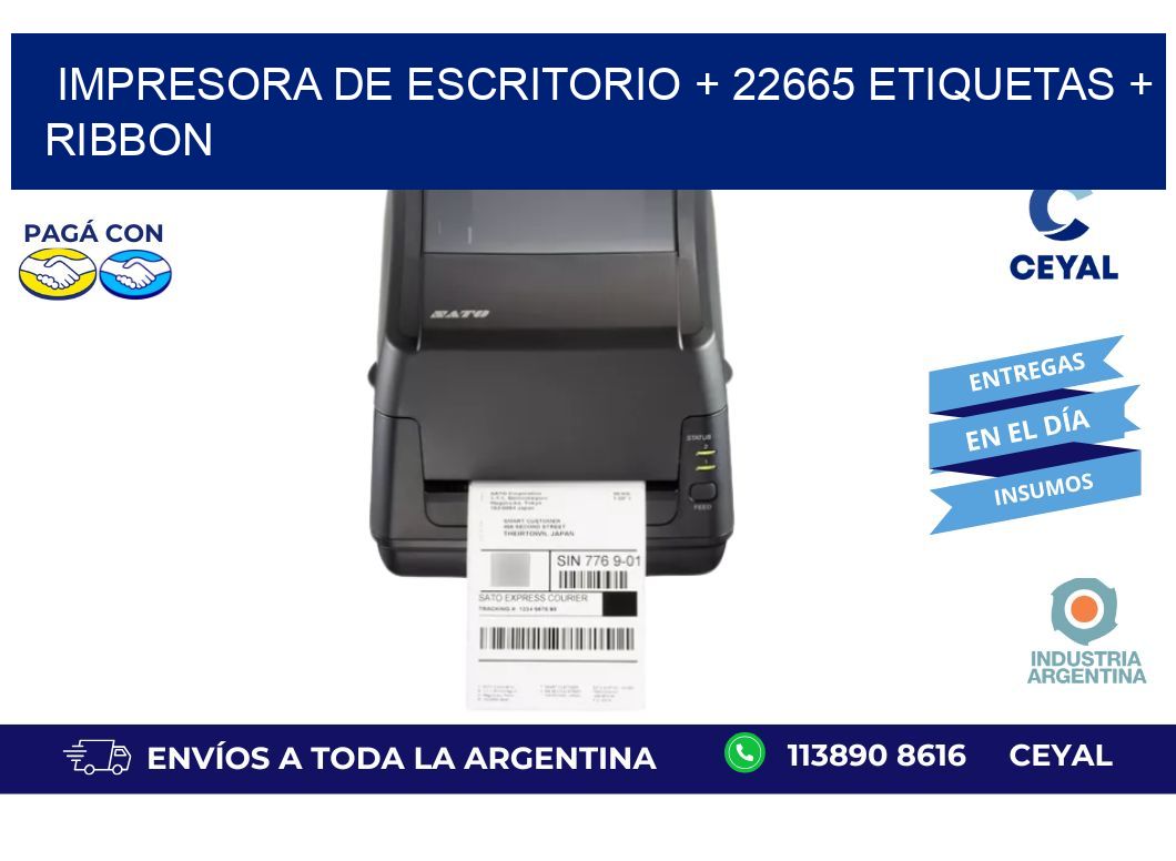 impresora de escritorio + 22665 etiquetas + ribbon