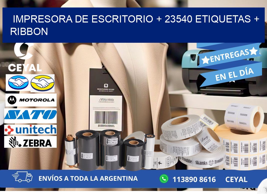 impresora de escritorio + 23540 etiquetas + ribbon