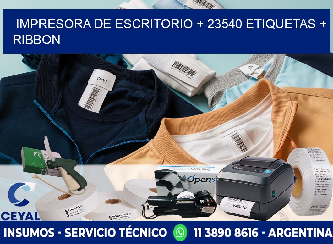 impresora de escritorio + 23540 etiquetas + ribbon