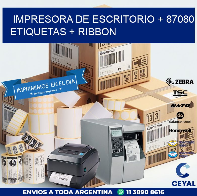 impresora de escritorio + 87080 etiquetas + ribbon