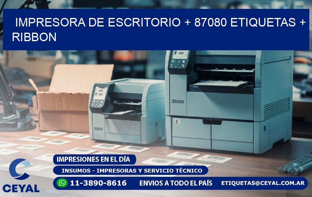 impresora de escritorio + 87080 etiquetas + ribbon