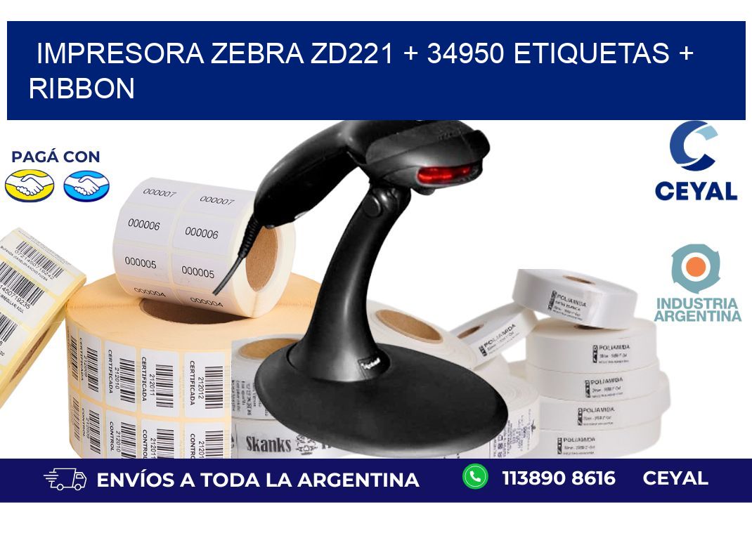 impresora zebra zd221 + 34950 etiquetas + ribbon