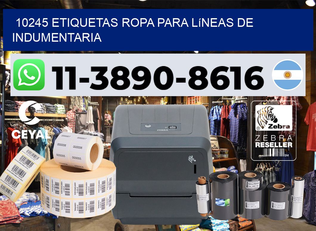10245 Etiquetas ropa para líneas de indumentaria