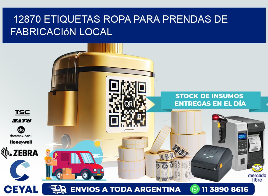 12870 Etiquetas ropa para prendas de fabricación local