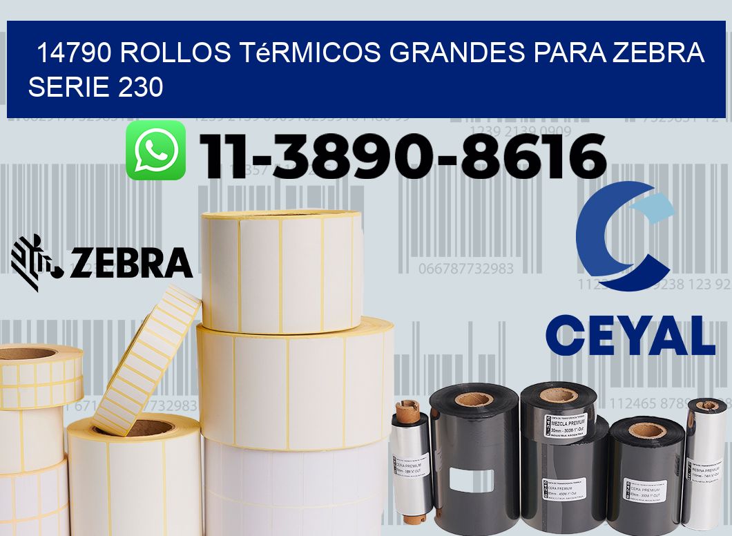 14790 rollos térmicos grandes para zebra serie 230
