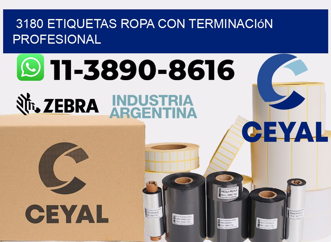 3180 Etiquetas ropa con terminación profesional